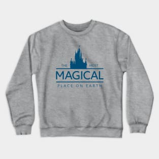 The Most Magical Place on Earth Crewneck Sweatshirt